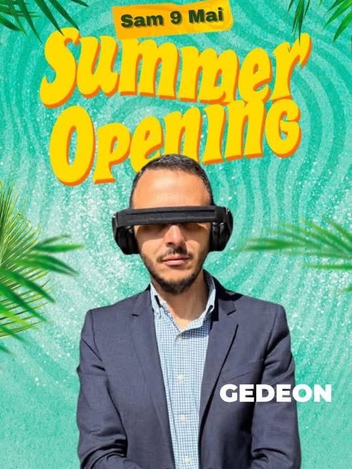 Affiche Summer Opening avec GEDEON, samedi 9 mai